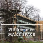Willkommen-Make-Space